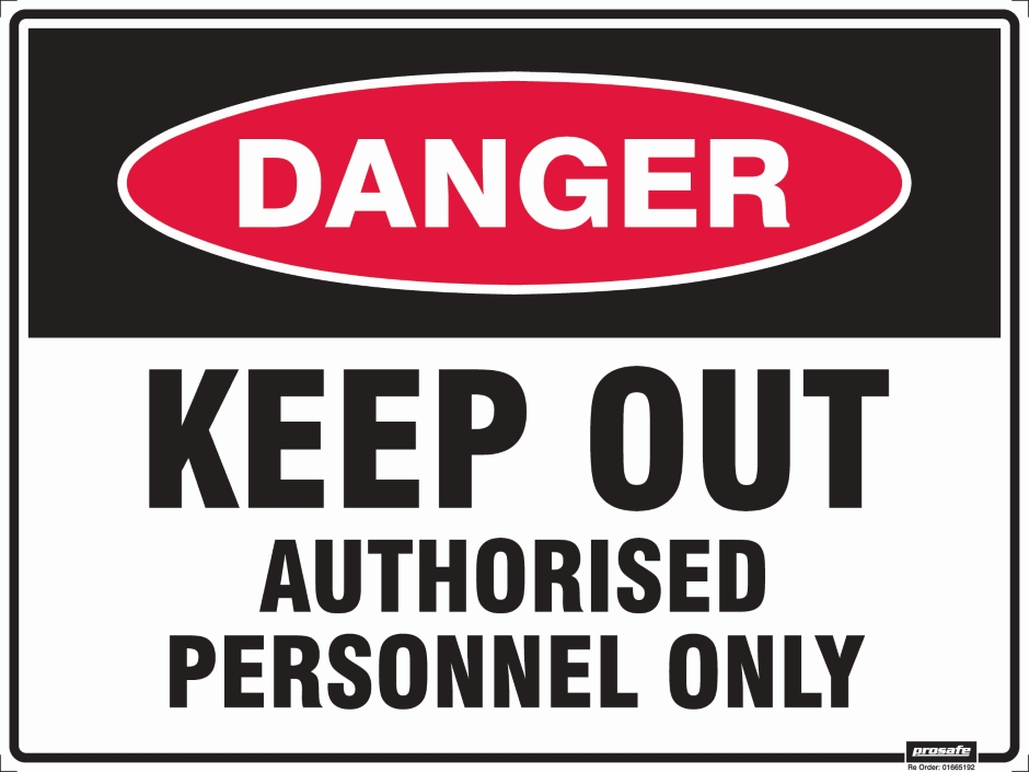 Other view of Safety Sign - Danger - Keep Out Authorised Personnel Only - Poly - Red/Black/White - 600 x 450 mm - Prosafe