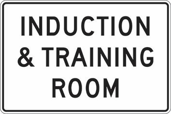 Other view of Safety Sign - Notice - Induction And Training Room - Polypropylene - Black On White - 600 x 450 mm - Prosafe