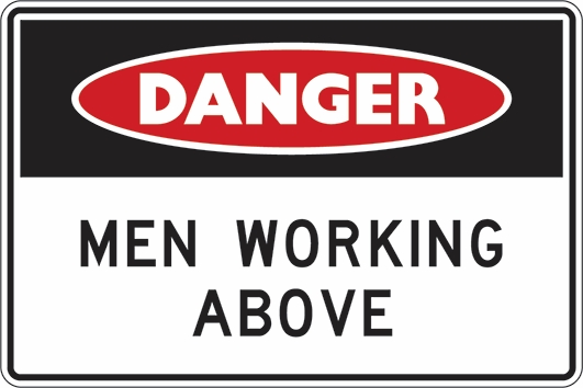 Other view of Safety Sign - Danger - Men Working Above - Metal - Red/Black/White - 450 x 300 mm - Prosafe