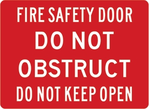 Other view of Safety Sign - Fire Equipment - Fire Safety Door Do Not Obstruct Do Not Keep Open - Colorbond Steel - White On Red - 300 x 225 mm - Prosafe