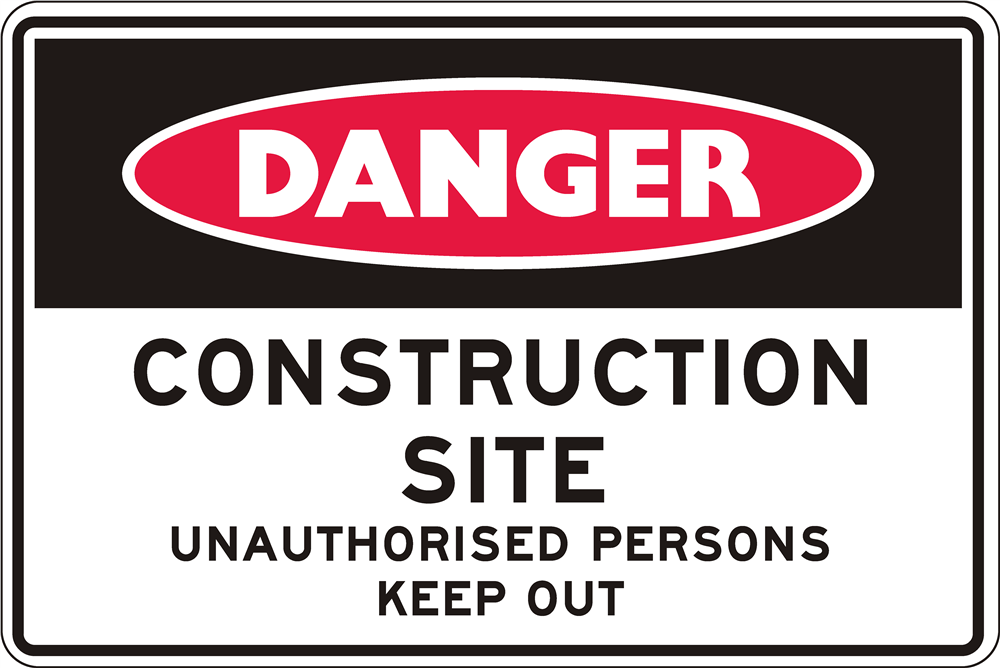 Other view of Safety Sign - Danger - Construction Site - Unauthorised Persons Keep Out - 600 x 450 - Flute - Prosafe