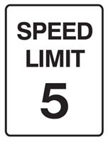 Other view of SIGN "SPEED LIMIT 5" 450X600 MTL