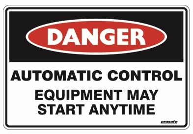 Other view of Safety Sign - Danger - Automatic Control Equipment May Start Anytime - Metal - Red/Black/White - 450 x 300 mm - Prosafe