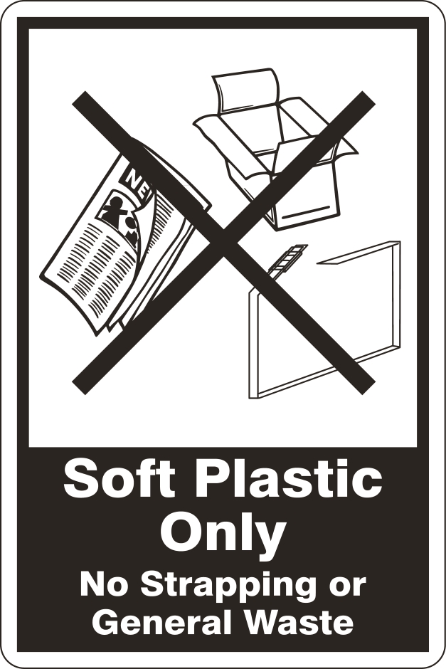 Other view of Safety Sign - Recycling - Soft Plastic Only - No Strapping Or General Waste - Polyethylene - 300 x 450 mm - Prosafe