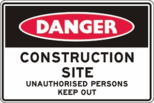 Other view of Safety Sign - Danger - Construction Site Unauthorised Persons Keep Out - Polypropylene - Red/Black/White - 600 x 450 mm - Prosafe