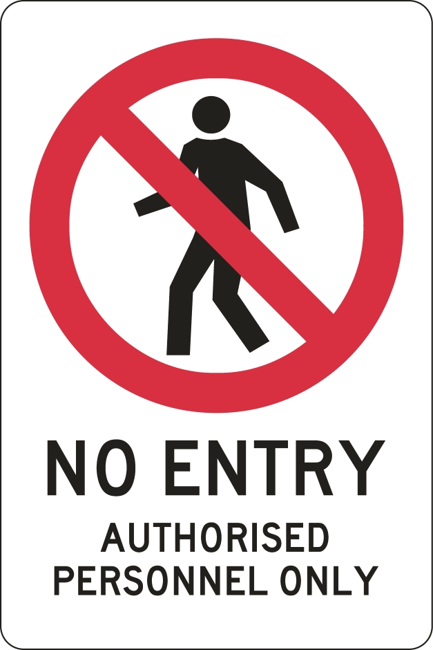 Other view of Safety Sign - Prohibition - No Entry - Authorised Persons Only - Flute - Black On White - 450 x 600 mm - Prosafe