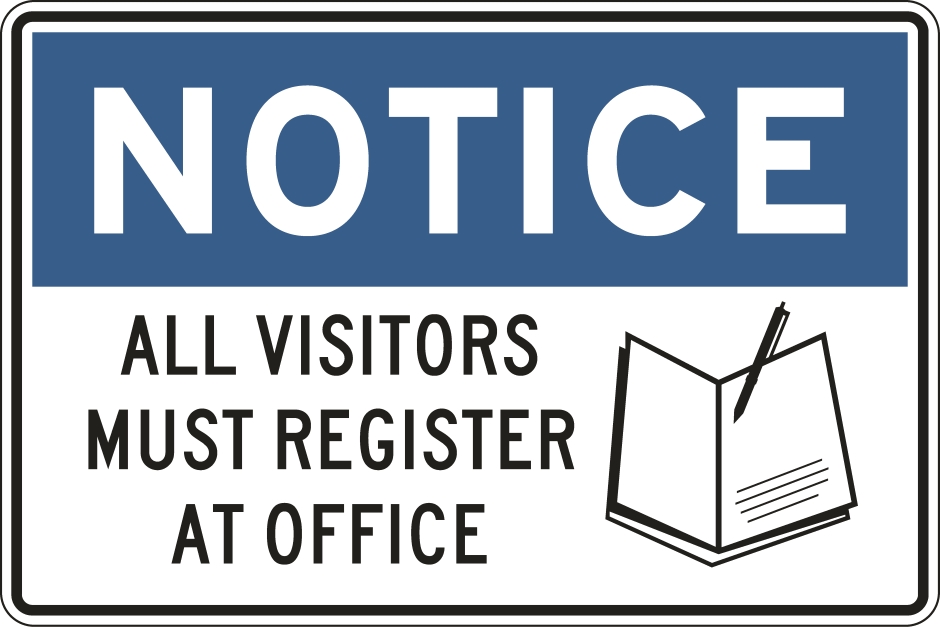 Other view of Safety Sign - Notice - All Visitors Must Register At Office - Colorbond Steel - Black On White - 300 x 225 mm - Prosafe