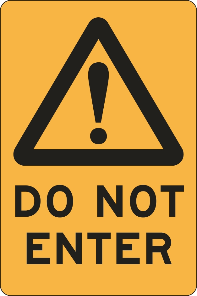 Other view of Safety Sign - Warning - Do Not Enter - Polypropylene - Black On Yellow - 300 x 450 mm - Prosafe