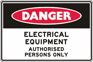 Other view of Safety Sign - Danger - Electrical Equipment Authorised Persons Only - Polypropylene - Red/Black/White - 600 x 450 mm - Prosafe