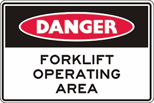 Other view of Safety Sign - Danger - Forklift Operating Area - Polypropylene - Red/Black/White - 600 x 450 mm - Prosafe