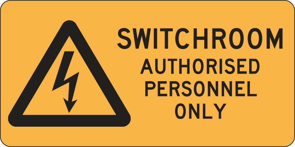 Other view of Safety Sign - Warning - Switchroom Authorised Personnel Only - Polypropylene - Black On Yellow - 300 x 125 mm - Prosafe