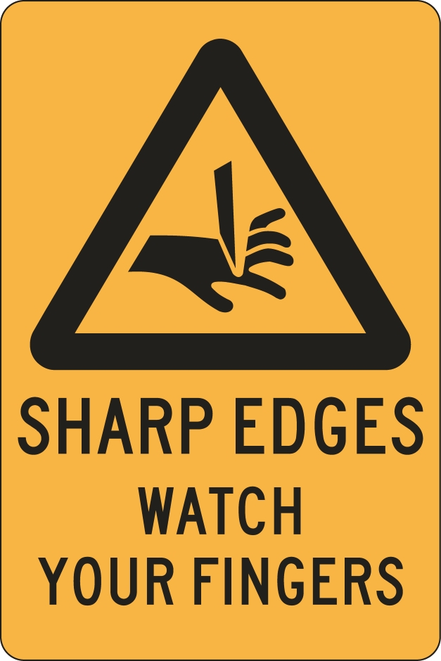 Other view of Safety Sign - Warning - Sharp Edges Watch Your Fingers - Colorbond Steel - Black On Yellow - 300 x 450 mm - Prosafe