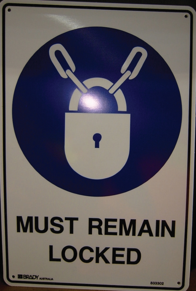 Other view of SIGN "MUST REMAIN LOCKED" 300X450 P