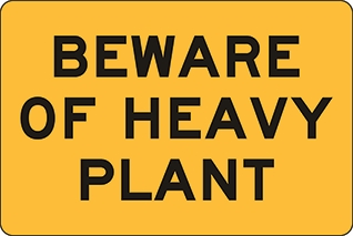 Other view of Safety Sign - Warning - Beware Of Heavy Plant - Polypropylene - Black On Yellow - 600 x 450 mm - Prosafe