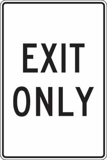 Other view of Safety Sign - Directional - Exit Only - Metal - Black/White - 450 x 600 mm - Prosafe