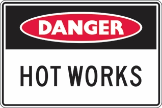 Other view of Safety Sign - Danger - Hot Works - Polypropylene - Red/Black/White - 450 x 300 mm - Prosafe