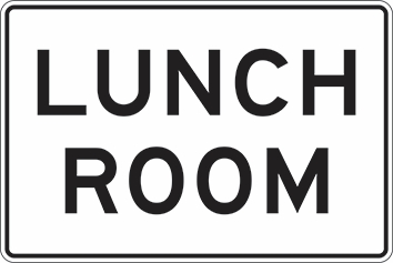 Other view of Safety Sign - Informational - Lunch Room - Flute - Black/White - 600 x 450 mm - Prosafe