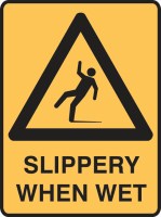 Other view of SIGN SLIPPERY WHEN WET 450X600 POLY